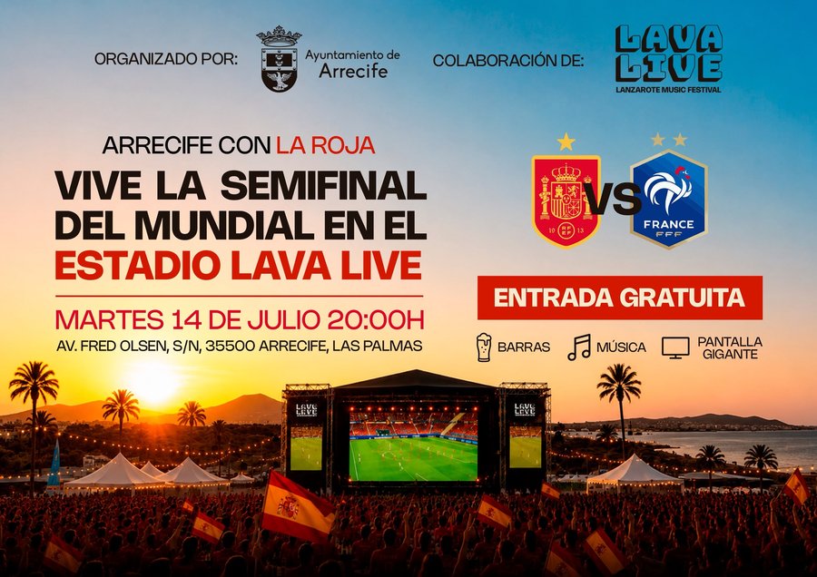 Cartel de la quedada organizada por el Ayuntamiento de Arrecife y el Festival Lava Live para seguir la semifinal del Mundial España-Francia en pantalla gigante / Foto: Ayuntamiento de Arrecife